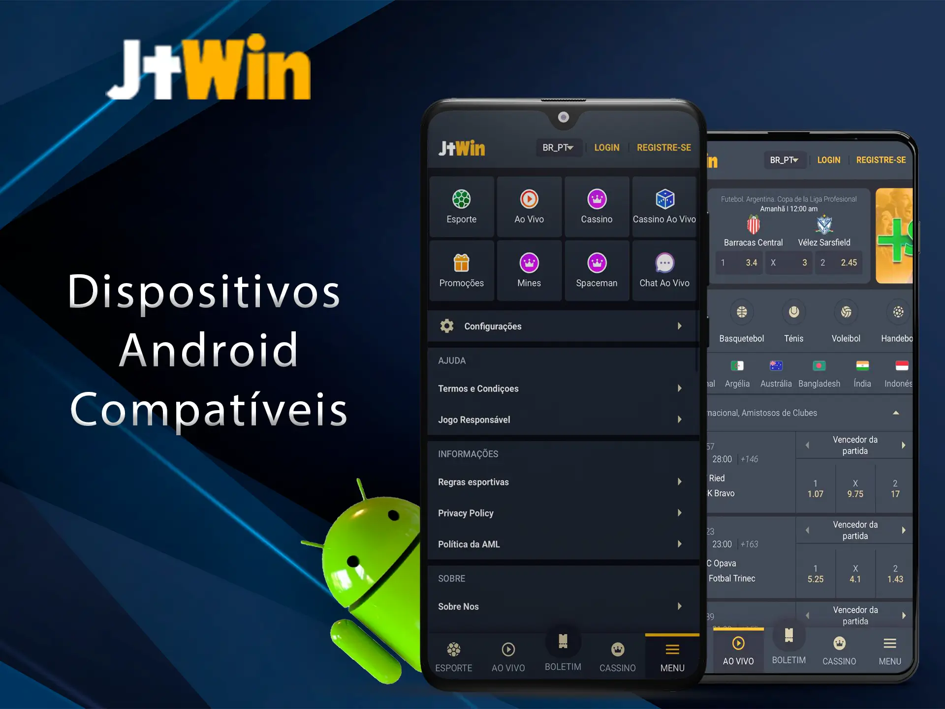 A aplicação JeetWin funciona perfeitamente com qualquer dispositivo Android.